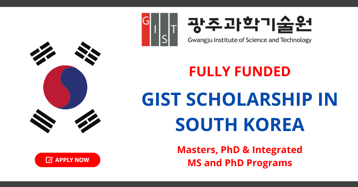 2024 GIST Ms. and PhD Scholarships in South Korea