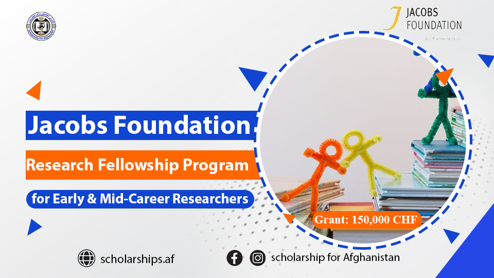 ‘Jacobs Foundation Research Fellowship Program’ for Early & MidCareer